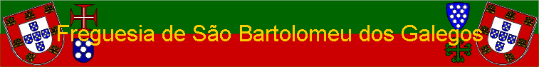 Freguesia de So Bartolomeu dos Galegos