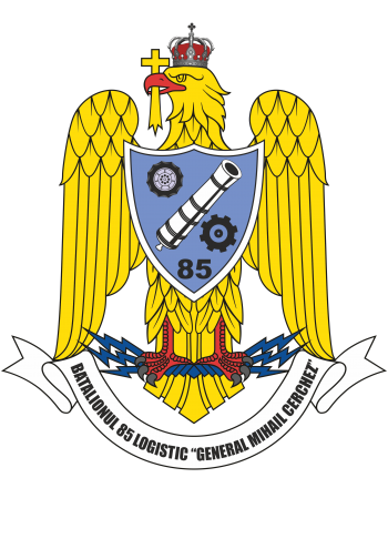 Coat of arms (crest) of the 85th Logistics Battalion General Mihail Cerchez, Romanian Army
