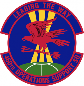 Coat of arms (crest) of the 460th Operations Support Squadron, US Air Force