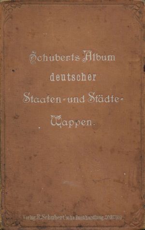 Wappen von Schuberts Album deutscher Staaten und Städtewappen