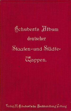 Wappen von Schuberts Album deutscher Staaten und Städtewappen